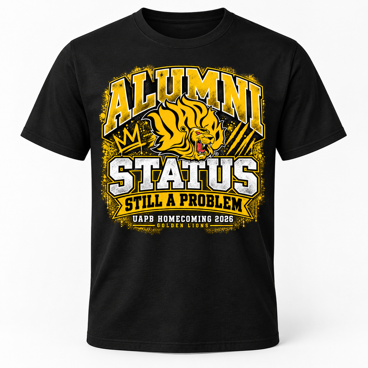 Alumni Status Still a Problem UAPB Homecoming 2026 Shirt