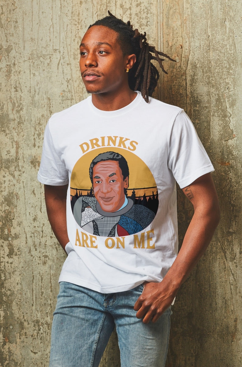 Bill Cosby Drinks On Me Shirt